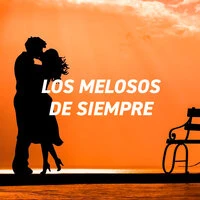 Los melosos de siempre