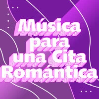 Música para una Cita Romántica