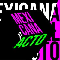 Mexicana al Acto