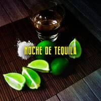 Noche de tequila