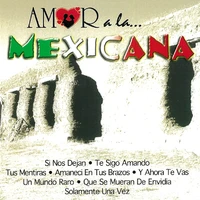 Amor a la Mexicana