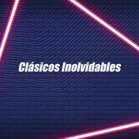 Clásicos Inolvidables