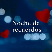 Noche de recuerdos