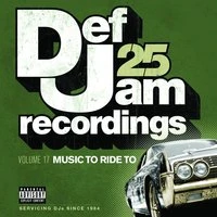 Def Jam 25, Vol 17 - Music To Ride To