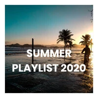 Summer Playlist 2020