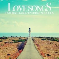 Love Songs (Unforgettable Sentimental Moods)