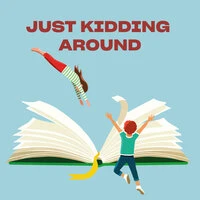 Just Kidding Around
