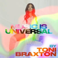 Music is Universal: PRIDE by Toni Braxton