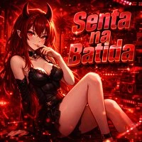 SENTA NA BATIDA