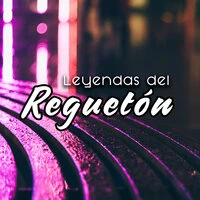 Leyendas del Reguetón