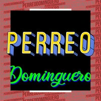 Perreo Dominguero