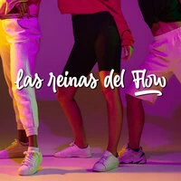 Las Reinas Del Flow