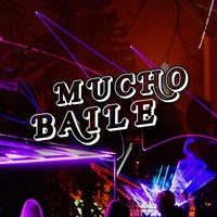 Mucho Baile