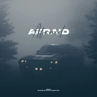 Afraid