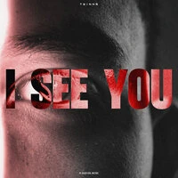I See You