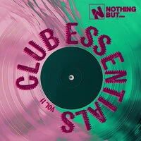 Nothing But... Club Essentials, Vol. 11