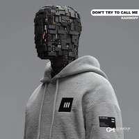 Don’t Try To Call Me