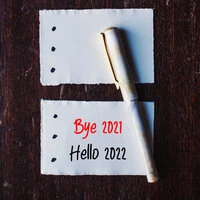 Bye 2021 Hello 2022