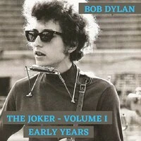 The Joker, Vol. I: Early Years