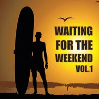 Waiting For The Weekend
