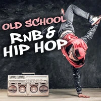 Old School RnB & Hip Hop