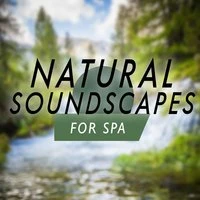 Natural Soundscapes for Spa