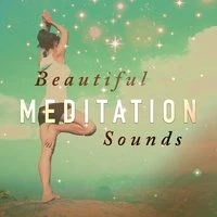 Beautiful Meditation Sounds