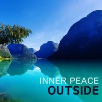 Inner Peace - Outside