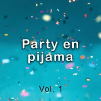 Party en pijama Vol. 1