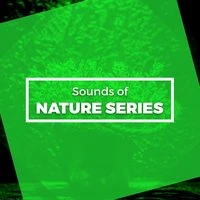 Sounds of Nature Series