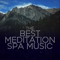 The Best Meditation Spa Music
