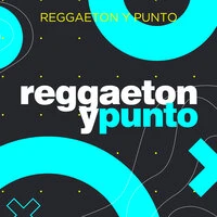 Reggaeton y Punto