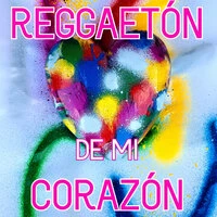 Reggaeton De Mi Corazón