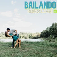 Bailando Descalzos Vol. 2