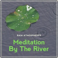 Meditation By The River