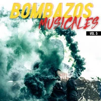 Bombazos Musicales Vol. 5
