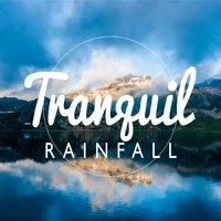 Tranquil Rainfall