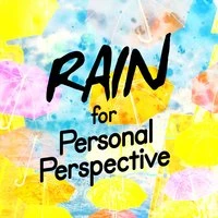 Rain for Personal Perspective