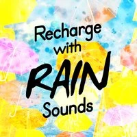 Recharge with Rain Sounds