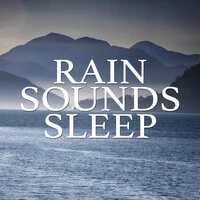 Rain Sounds Sleep