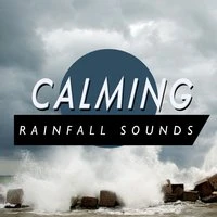 Calming Rainfall Sounds