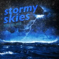 Stormy Skies: Rain Sounds