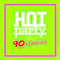 HOT PARTY 90 CLASSICS