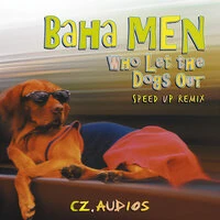 Who Let The Dogs Out