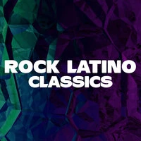ROCK LATINO CLASSICS
