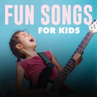 Fun Songs for Kids