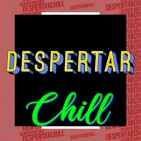 Despertar Chill