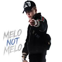 Melo Not Melo (Deluxe Version)