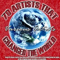 70 Artists That Changed The World