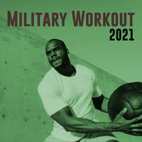 Military Workout 2021